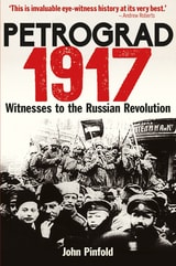 cover of Petrograd, 1917: Witnesses to the Russian Revolution