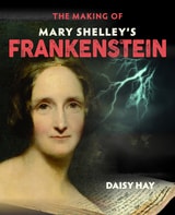 cover of The Making of Mary Shelley's Frankenstein