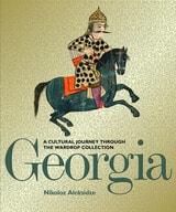 cover of Georgia: A Cultural Journey through the Wardrop Collection