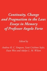 cover of Continuity, Change and Pragmatism in the Law: Essays in Memory of Professor Angelo Forte