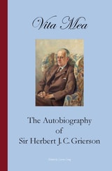 cover of Vita Mea: The Autobiography of Sir Herbert J.C. Grierson