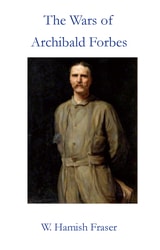 cover of The Wars of Archibald Forbes