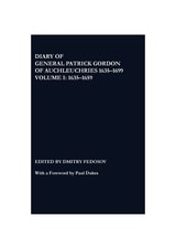 cover of Diary of General Patrick Gordon of Auchleuchries 1635-1699: Volume 1: 1635-1659