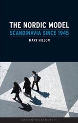 cover of The Nordic Model: Scandinavia since 1945