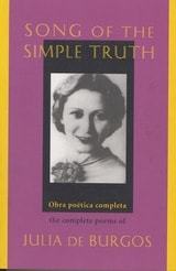 cover of Song of the Simple Truth: The Complete Poems of Julia de Burgos