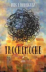 cover of Trochemoche: Poems