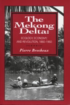 cover of Mekong Delta: Ecology, Economy, and Revolution, 1860-1960