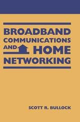 cover of Broadband Communications and Home Networking