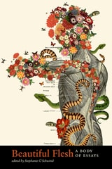 cover of Beautiful Flesh: A Body of Essays