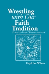 cover of Wrestling with Our Faith Tradition