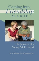 cover of Coming into Friendship as a Gift