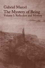cover of Mystery Of Being Vol 1: Reflection & Mystery
