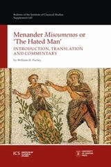 cover of Menander "Misoumenos" or "The Hated Man": Introduction, Translation, and Commentary