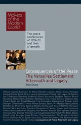 cover of Consequences of Peace: The Versailles Settlement - Aftermath and Legacy