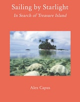 cover of Sailing by Starlight: In Search of Treasure Island