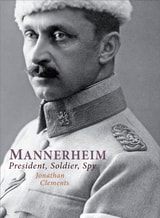 cover of Mannerheim: President, Soldier, Spy