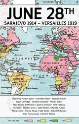 cover of 28 June: Sarajevo 1914 - Versailles 1919: The War and Peace That Made the Modern World