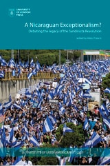 cover of Nicaraguan Exceptionalism? Debating the Legacy of the Sandinista Revolution