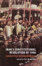 cover of Iran's Constitutional Revolution of 1906 and Narratives of the Enlightenment