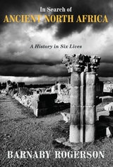 cover of In Search of Ancient North Africa: A History in Six Lives
