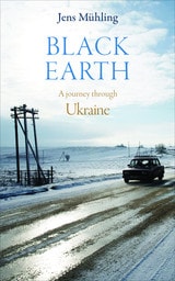 cover of Black Earth: A Journey through Ukraine