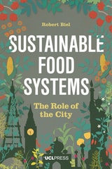 cover of Sustainable Food Systems: The Role of the City