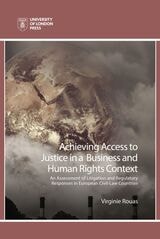 cover of Achieving Access to Justice in a Business and Human Rights Context: An Assessment of Litigation and Regulatory Responses in European Civil-Law Countries