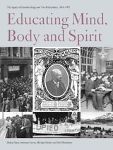 cover of Educating Mind, Body and Spirit: The legacy of Quintin Hogg and The Polytechnic, 1864-1992