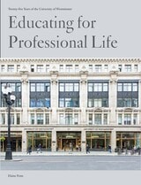 cover of Educating for Professional Life: Twenty-five Years of the University of Westminster