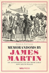 cover of Memorandoms by James Martin: An Astonishing Escape from Early New South Wales
