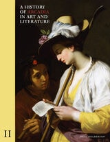 cover of A History of Arcadia in Art and Literature: Volume II: Later Renaissance, Baroque and Neoclassicism