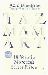 cover of Tazmamart: 18 Years in Morocco's Secret Prison