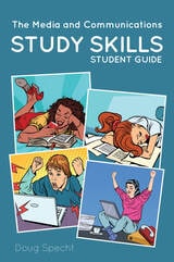 cover of The Media and Communications Study Skills Student Guide