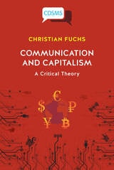 cover of Communication and Capitalism: A Critical Theory