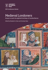 cover of Medieval Londoners: essays to mark the eightieth birthday of Caroline M. Barron