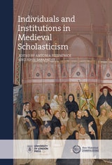 cover of Individuals and Institutions in Medieval Scholasticism