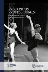 cover of Precarious Professionals: Gender, Identities and Social Change in Modern Britain