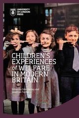 cover of Children’s Experiences of Welfare in Modern Britain