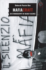 cover of Mafiacraft: An Ethnography of Deadly Silence
