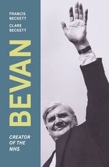 cover of Bevan: Creator of the NHS