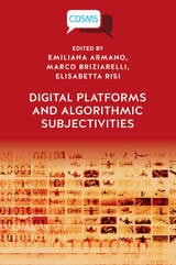cover of Digital Platforms and Algorithmic Subjectivities