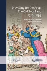 cover of Providing for the Poor: The Old Poor Law, 1750-1834