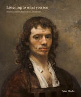 cover of Listening to What You See: Selected Contributions on Dutch Art
