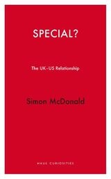 cover of Special?: The Chequered History of the UK-US Relationship