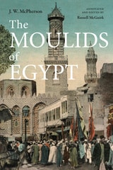 cover of The Moulids of Egypt: Egyptian Saint’s Day Festivals