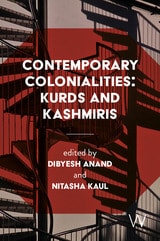 cover of Contemporary Colonialities: Kurds and Kashmiris