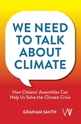 cover of We Need To Talk About Climate: How Citizens' Assemblies Can Help Us Solve The Climate Crisis