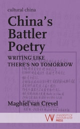 cover of China's Battler Poetry: Writing Like There's No Tomorrow