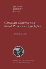 cover of Christian Converts and Social Protests in Meiji Japan