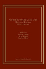 cover of Worship, Women and War: Essays in Honor of Susan Niditch